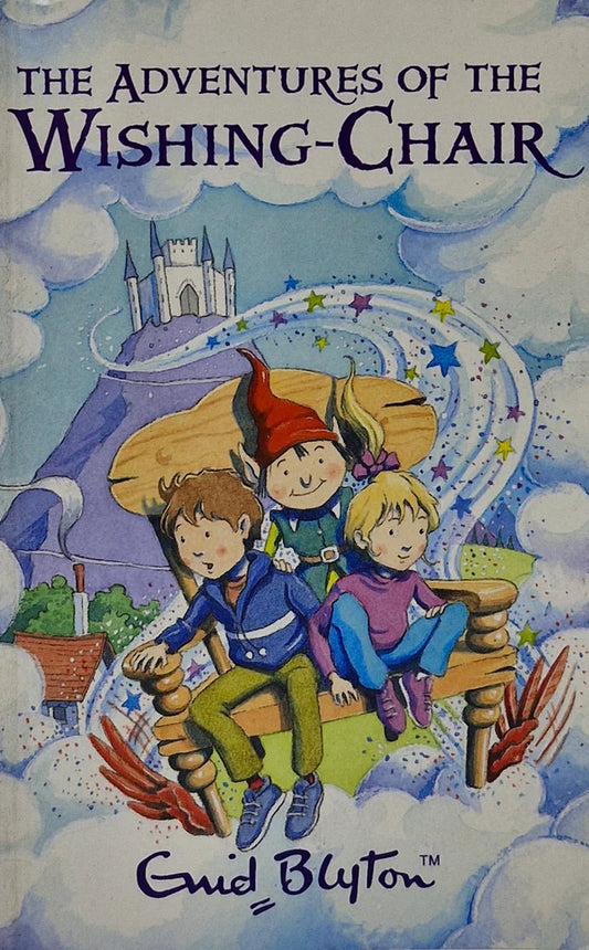 The Adventures Of The Wishing-Chair