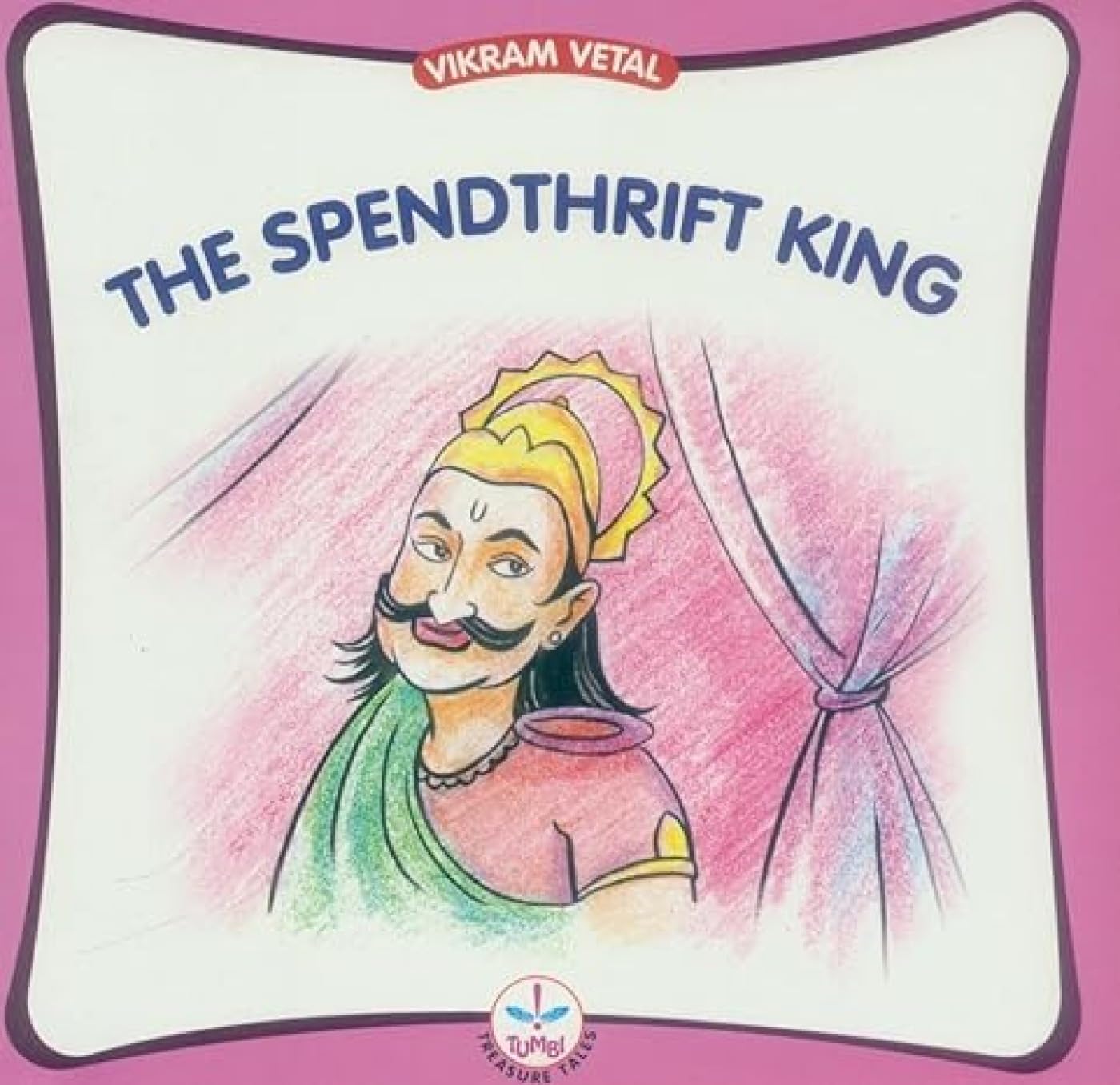 The Spendthrift King