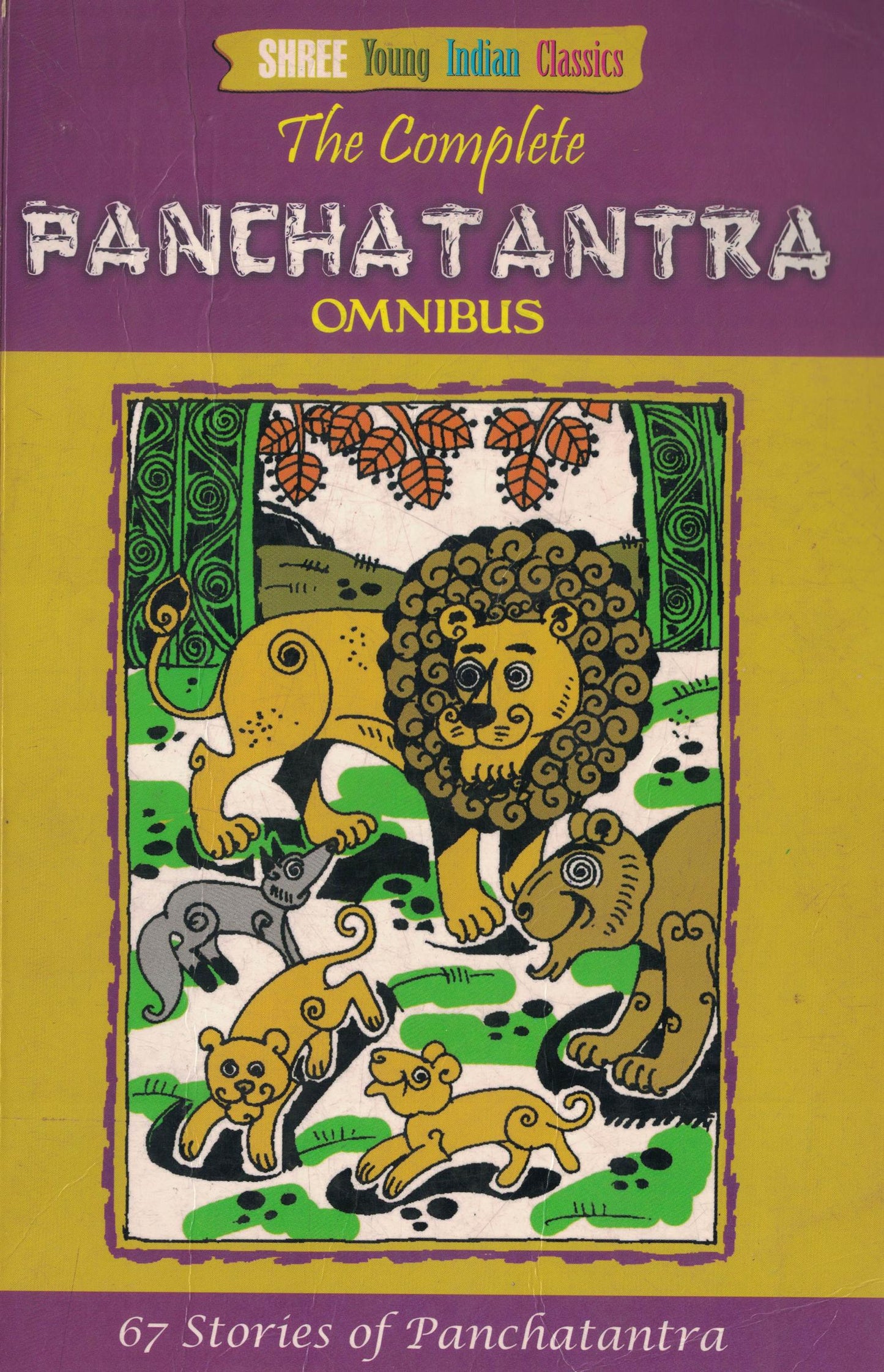 The Complete Panchatantra Omnibus – 67 Stories of Panchatantra