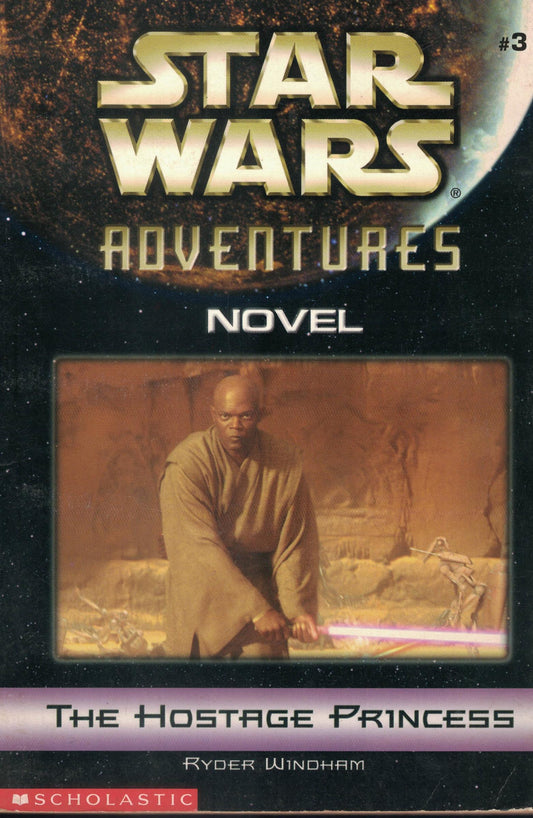 The Hostage Princess (Star Wars Adventures #3)