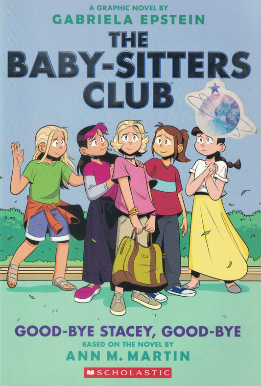 The Baby-Sitters Club: Good-bye Stacey, Good-bye