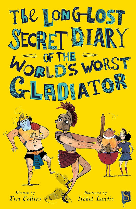 The Long-Lost Secret Diary of the world's worst Gladiator