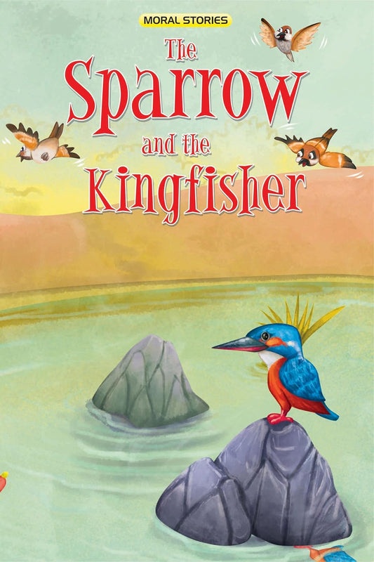 The Sparrow and the Kingfisher