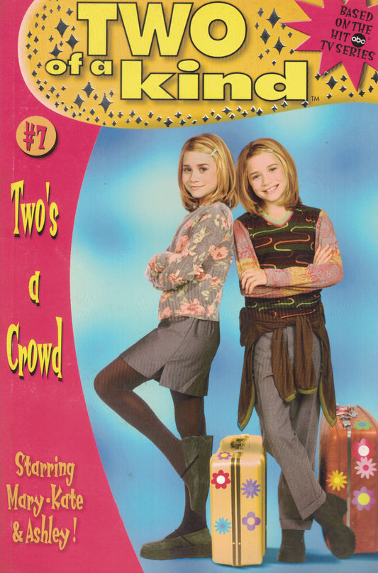 Two's a Crowd - Two of a Kind #7