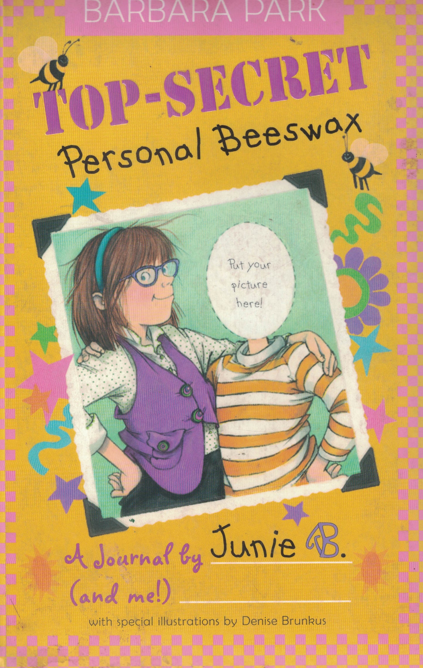 Top-Secret, Personal Beeswax: A Journal by Junie B. (and Me!)