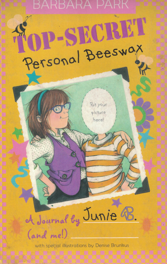 Top-Secret, Personal Beeswax: A Journal by Junie B. (and Me!)