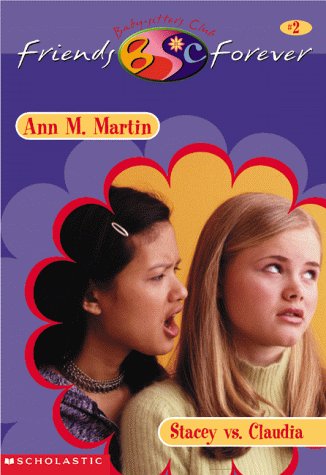 The Baby-Sitters Club #2: Stacey vs. Claudia