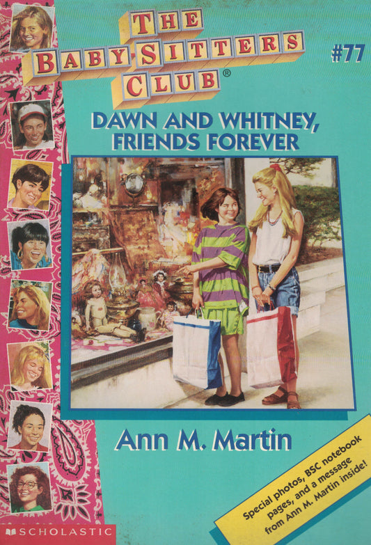 The Baby-Sitters Club #77: Dawn and Whitney, Friends Forever