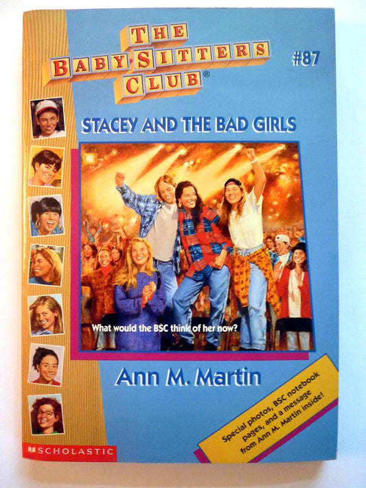The Baby-Sitters Club #87: Stacey and the Bad Girls