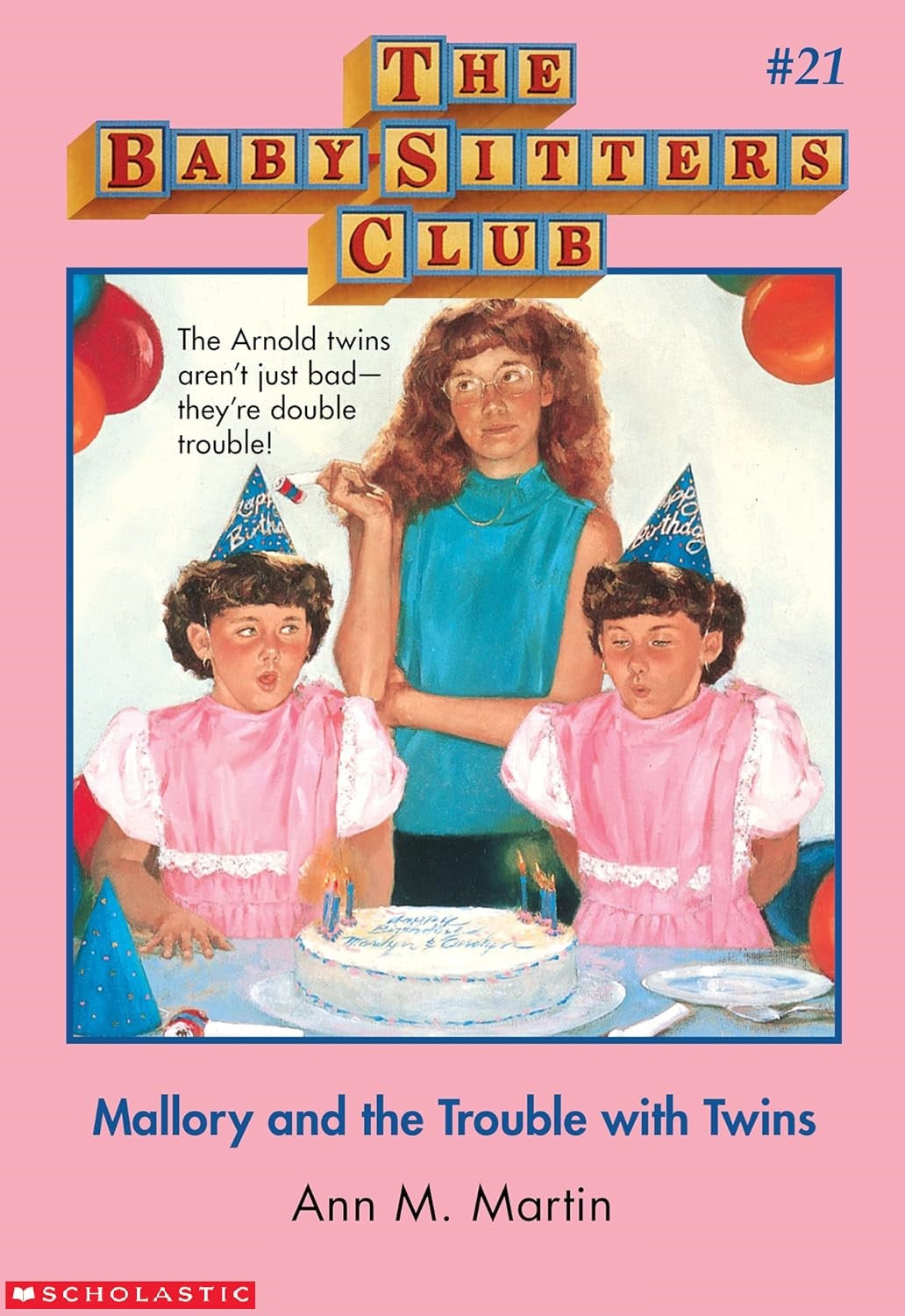 The Baby‑Sitters Club #21: Mallory and the Trouble with Twins