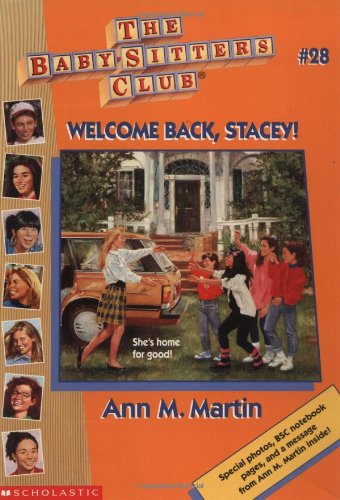 The Baby‑Sitters Club #28: Welcome Back, Stacey!