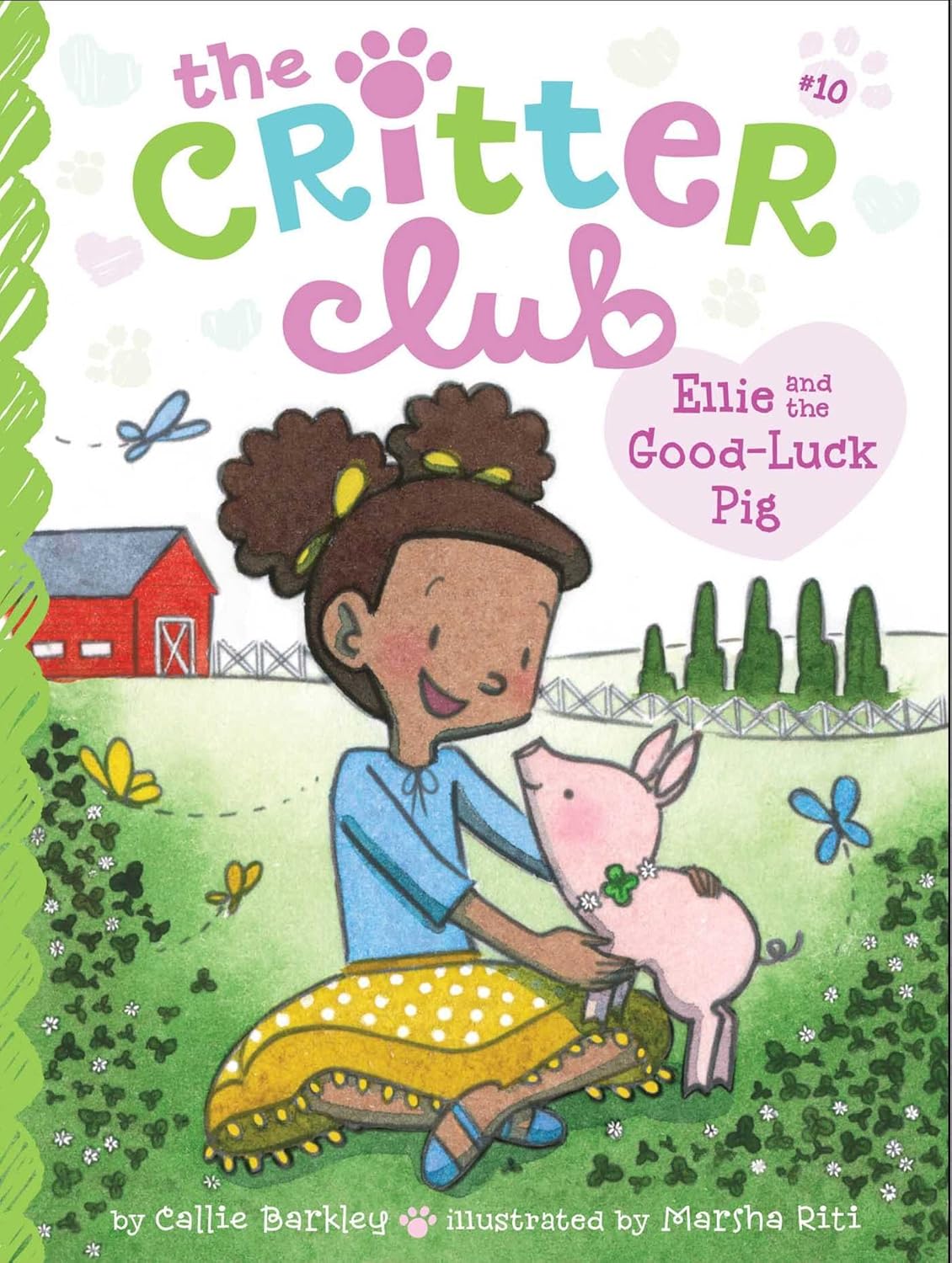 The Critter Club #10: Ellie and the Good-Luck Pig