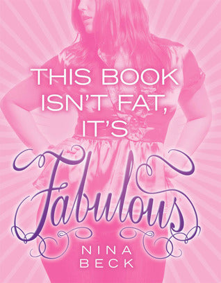 This Book Isn’t Fat, It’s Fabulous