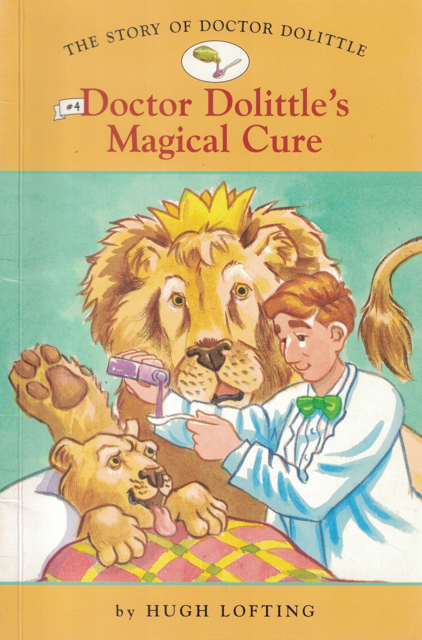 The Story of Doctor Dolittle #4: Doctor Dolittle’s Magical Cure