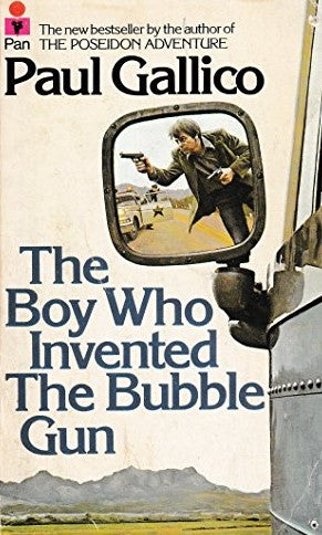The Boy Who Invented the Bubble Gun: An Odyssey of Innocence