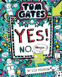 Tom Gates #8: Yes! No. (Maybe…)