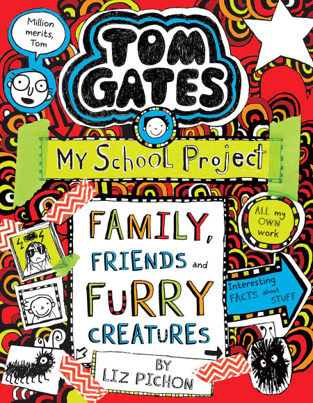 Tom Gates #12: Family, Friends and Furry Creatures