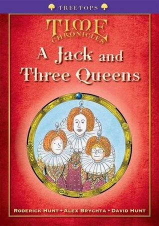 TreeTops Time Chronicles: A Jack and Three Queens