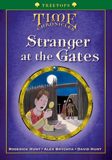 TreeTops Time Chronicles: Stranger at the Gates