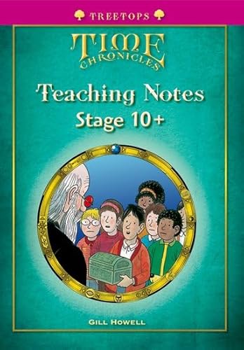 TreeTops Time Chronicles: Teaching Notes (Stage 10+)