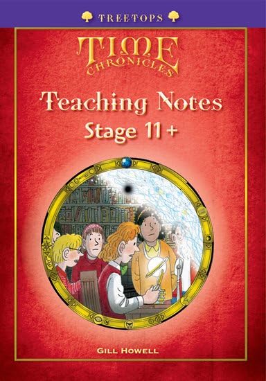 TreeTops Time Chronicles: Teaching Notes (Stage 11+)