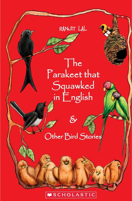 The Parakeet That Squawked in English & Other Bird Stories