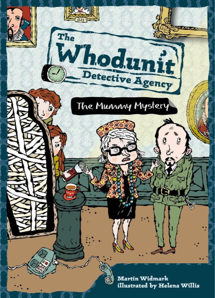 The Whodunit Detective Agency #5: The Mummy Mystery