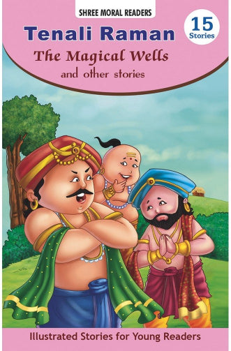 Tenali Raman: The Magical Wells & Other Stories