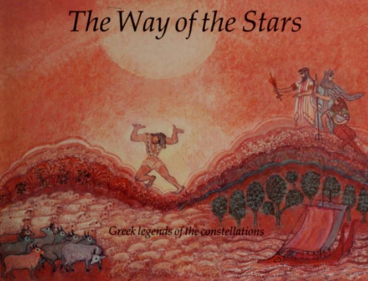 The Way of the Stars: Greek Legends of the Constellations