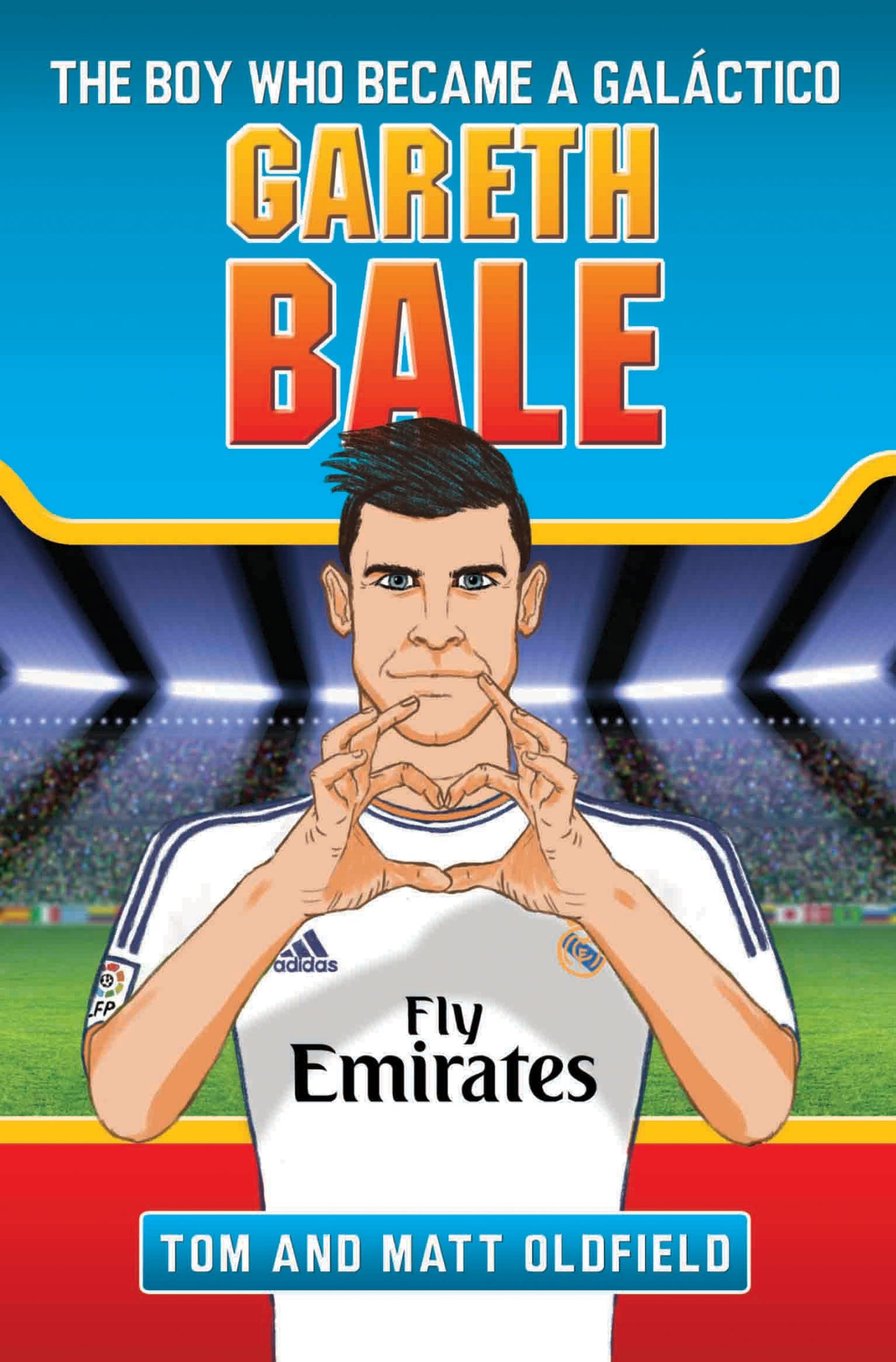 The Boy Who Became a Galactico: Gareth Bale