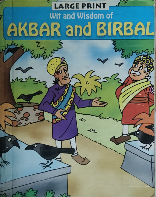 Wit and Wisdom of AKBAR and BIRBAL