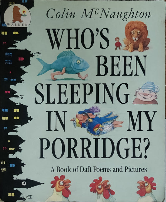 Who's Been Sleeping In My Porridge?