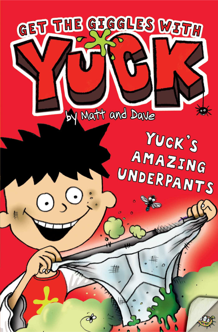 Yuck’s Amazing Underpants