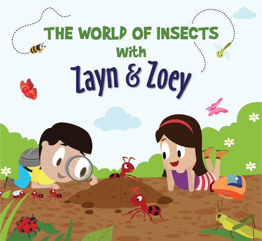 Zayn and Zoey: The World of Insects