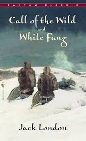 The Call of The Wild & White Fang